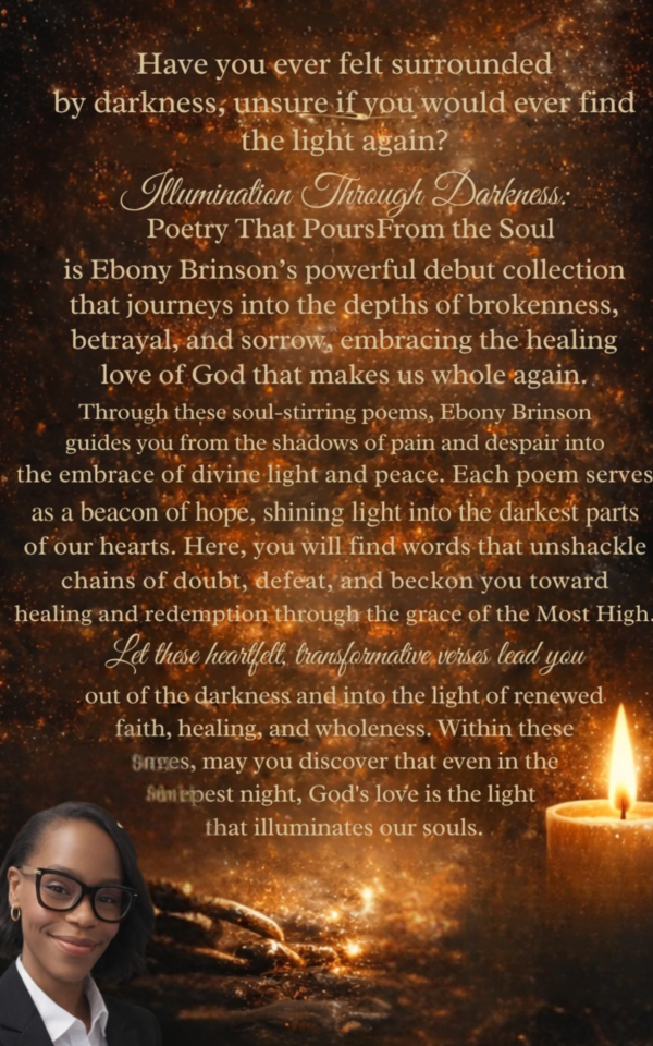Illumination Through Darkness: Poetry That Pours from the Soul