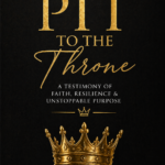 From the Pit to the Throne