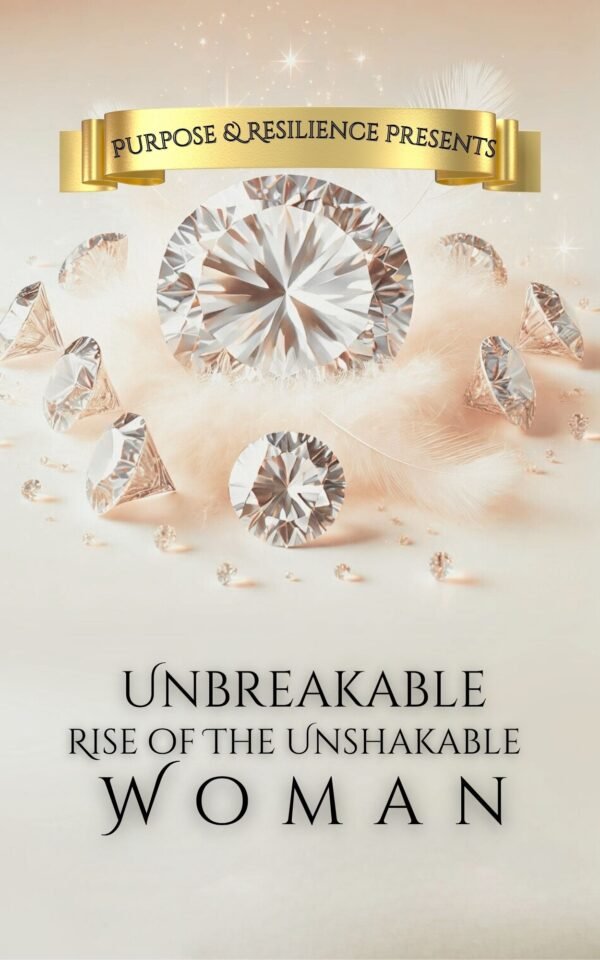Unbreakable Rise of the Unshakeable Woman