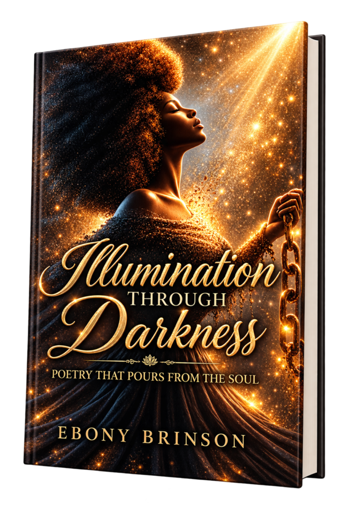 3D mockup of Illumination Through Darkness: Poetry that Pours From the Soul by Ebony Brinson.